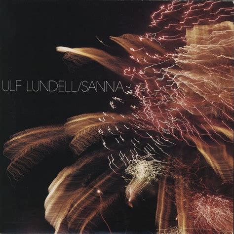 Ulf Lundell – ”Sanna (nyårsafton